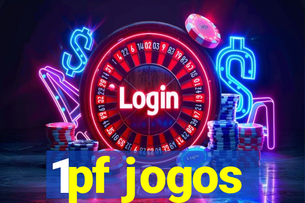 1pf jogos