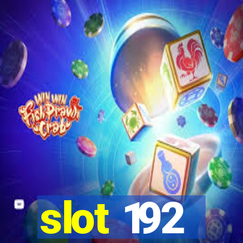 slot 192