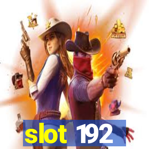 slot 192