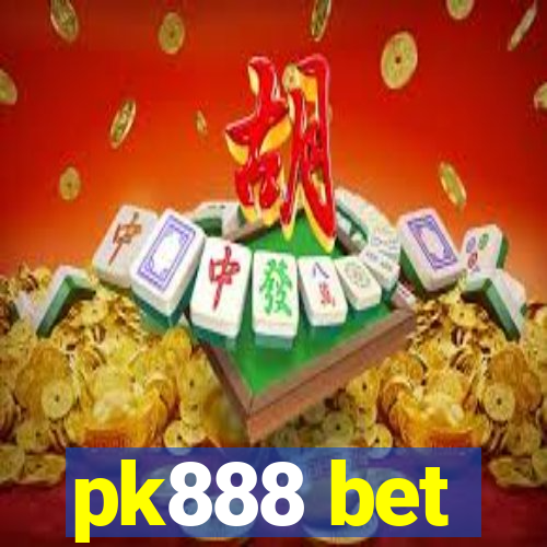 pk888 bet