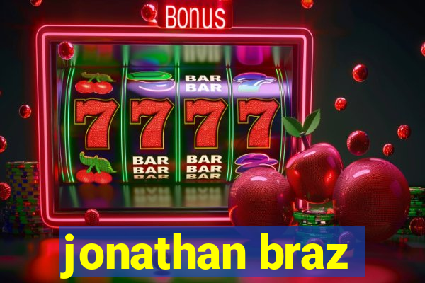 jonathan braz