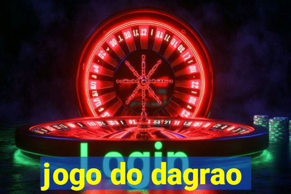 jogo do dagrao