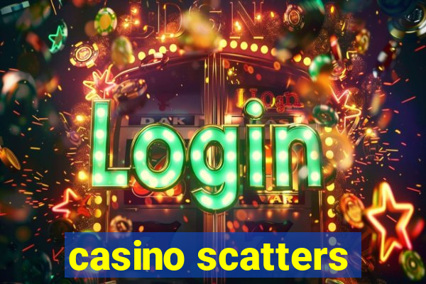 casino scatters