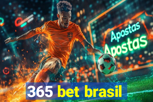 365 bet brasil