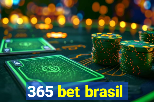 365 bet brasil