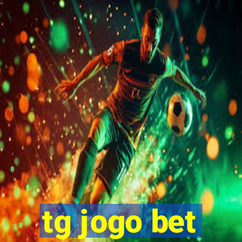 tg jogo bet