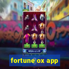 fortune ox app