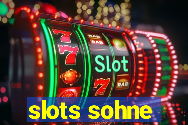 slots sohne