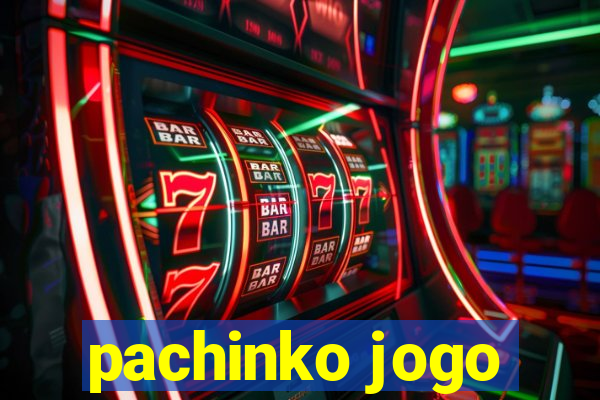 pachinko jogo