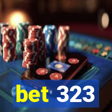 bet 323