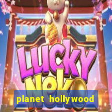 planet hollywood and casino