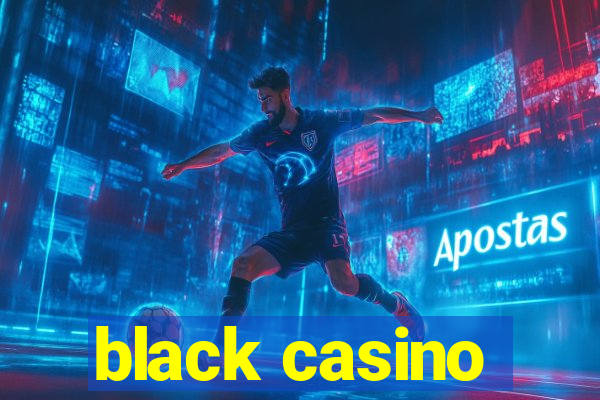 black casino