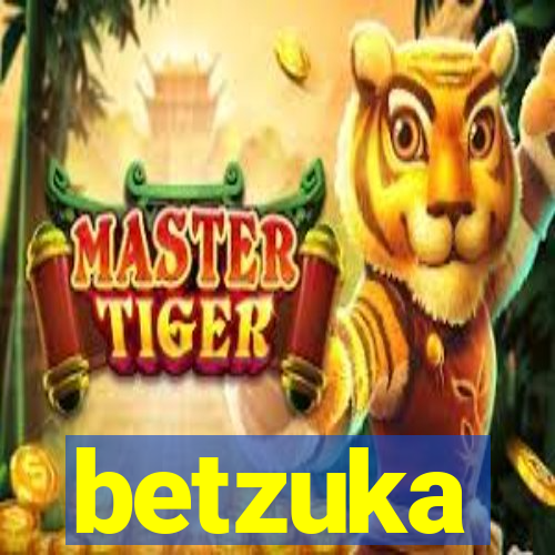 betzuka