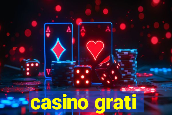 casino grati