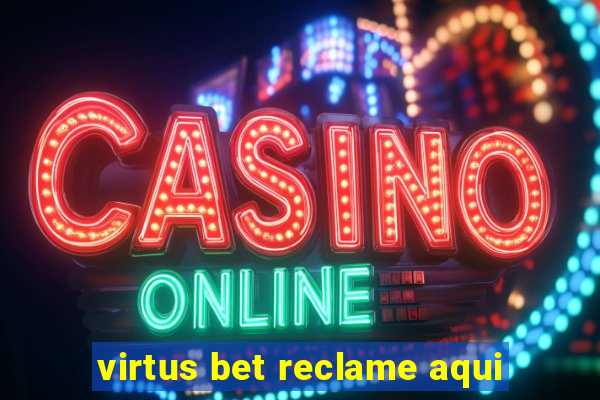 virtus bet reclame aqui