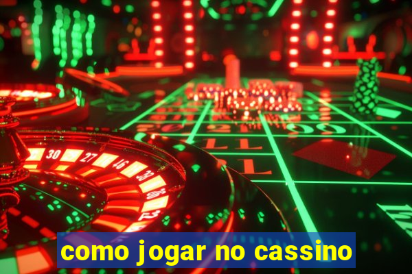 como jogar no cassino