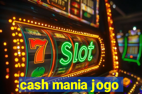 cash mania jogo