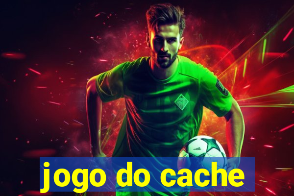 jogo do cache