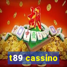 t89 cassino