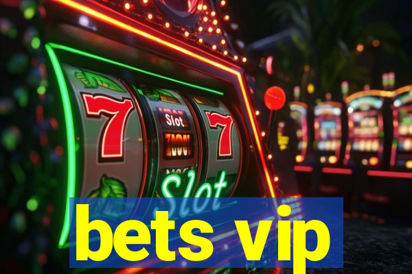 bets vip