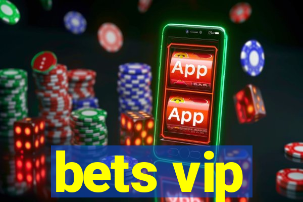 bets vip