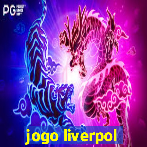 jogo liverpol