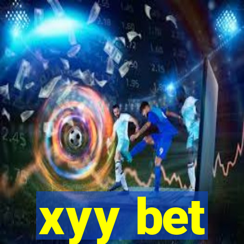 xyy bet