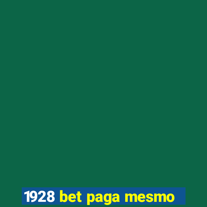 1928 bet paga mesmo