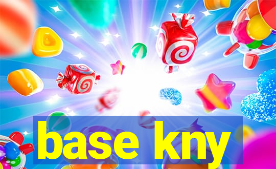 base kny