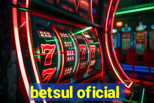 betsul oficial