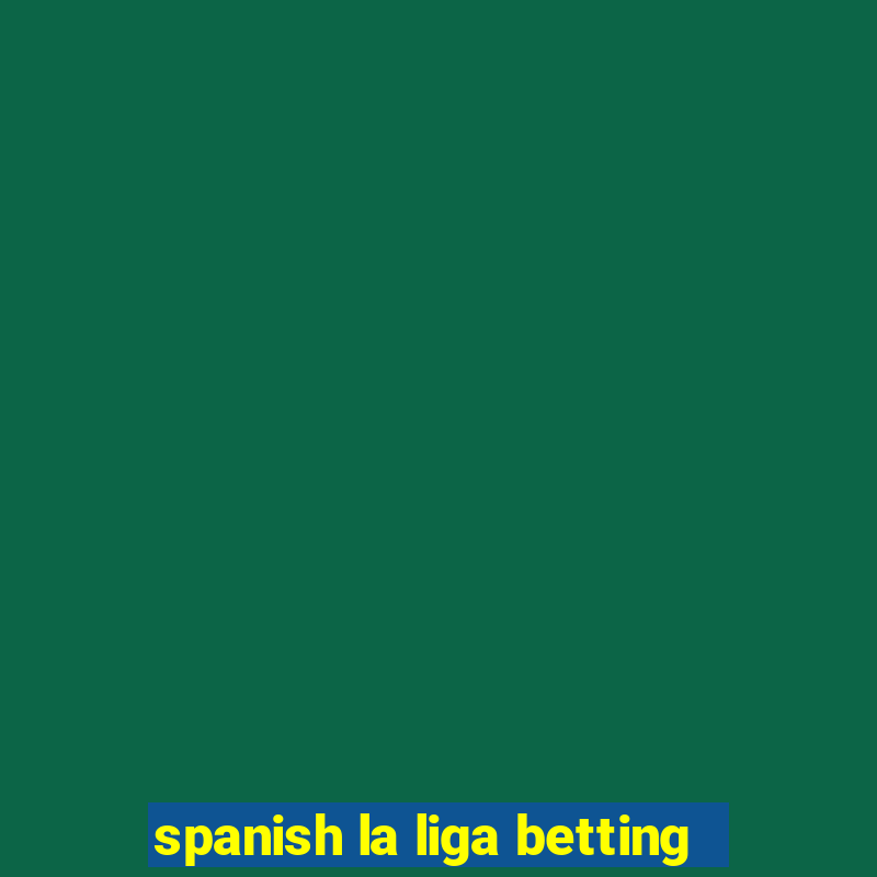 spanish la liga betting