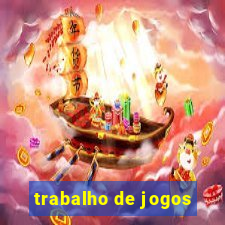 trabalho de jogos