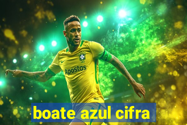 boate azul cifra