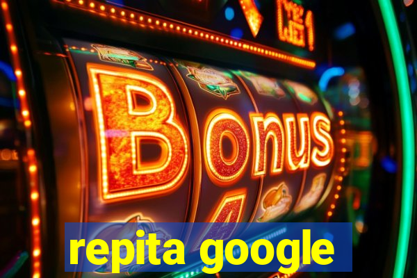 repita google