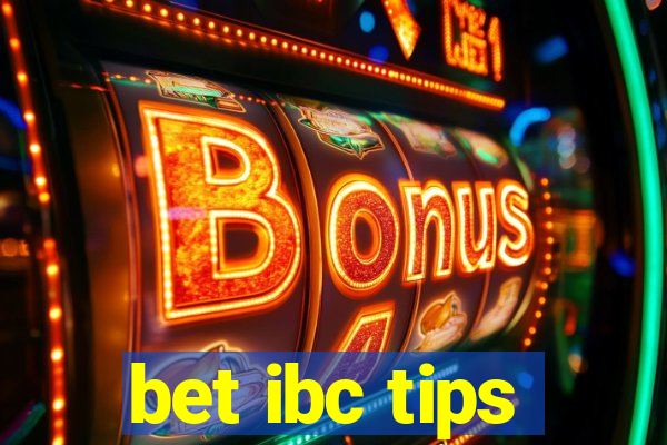 bet ibc tips