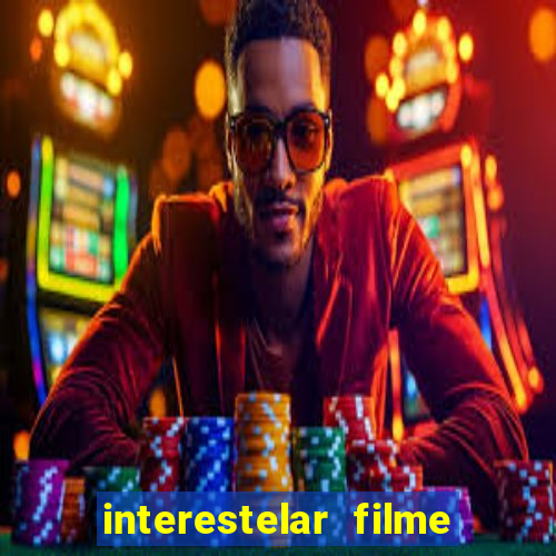 interestelar filme completo dublado telegram