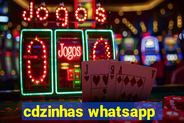 cdzinhas whatsapp