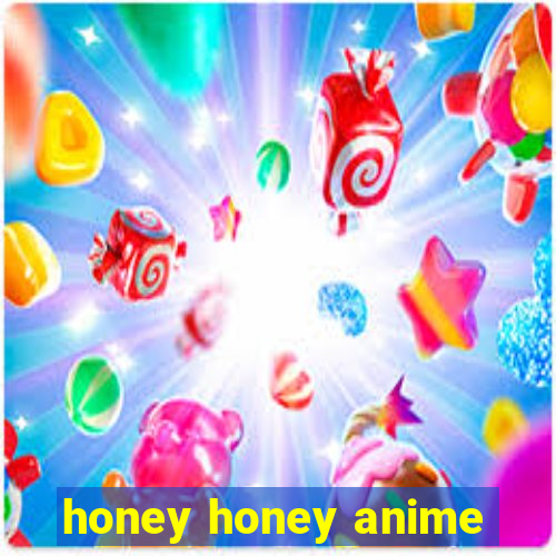 honey honey anime