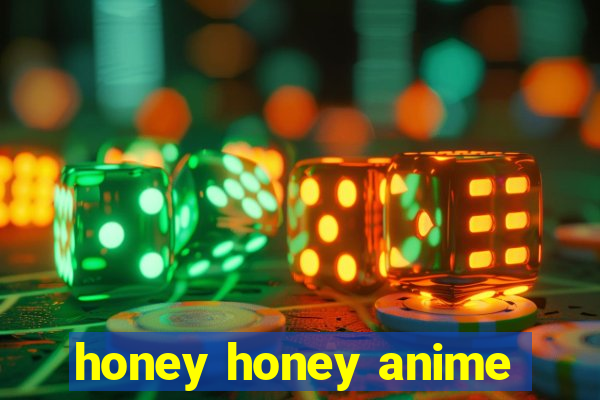 honey honey anime