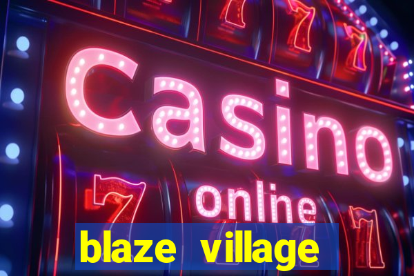 blaze village shindo life