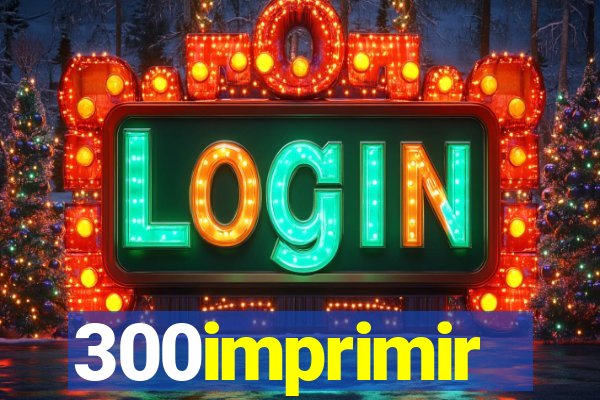 300imprimir