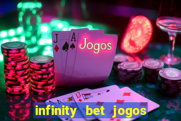 infinity bet jogos de hoje