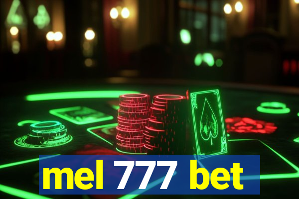 mel 777 bet