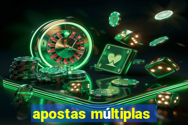 apostas múltiplas