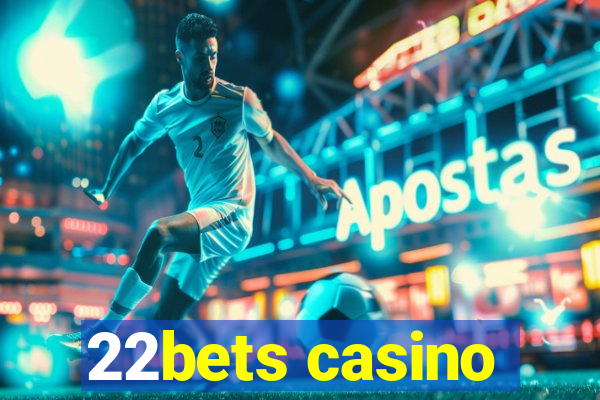 22bets casino