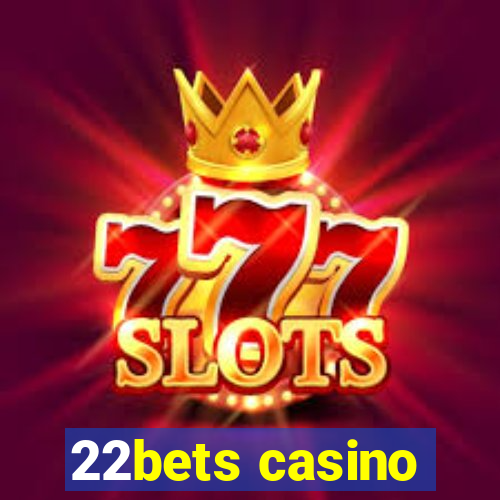 22bets casino