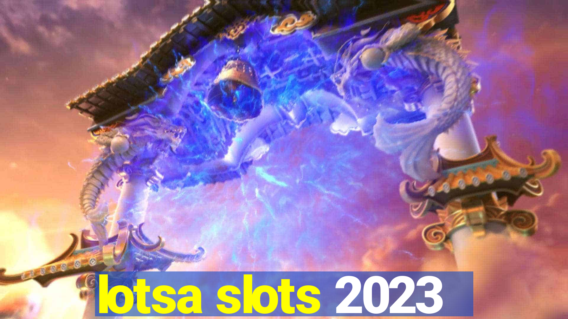 lotsa slots 2023