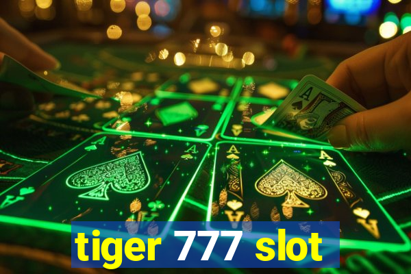 tiger 777 slot