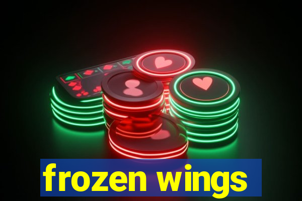 frozen wings