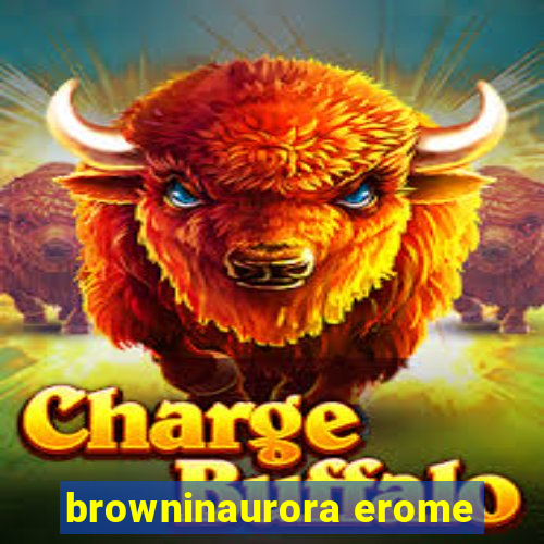 browninaurora erome